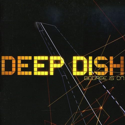 George Is on [Audio CD] Deep Dish