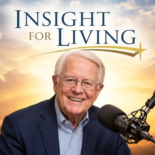 INSIGHT FOR LIVING: Biblical Wisdom for Podcast Por Insight of living Charles R. S arte de portada