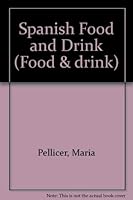 Spanish Food And Drink 0850789427 Book Cover