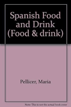 Hardcover Spanish Food and Drink (Food & Drink) Book