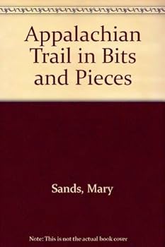 Paperback Appalachian Trail in Bits and Pieces Book