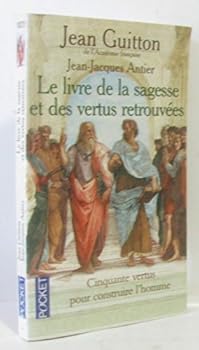 Paperback Le Livre de la sagesse et des vertus retrouvées [French] Book