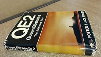 Queen Elizabeth 2: the authorised story