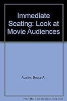 Immediate Seating: A Look at Movie Audiences (Mass Communication) 0534093663 Book Cover