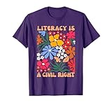 Reading Teacher Literacy Is A Civil Right Literacy T-Shirt
