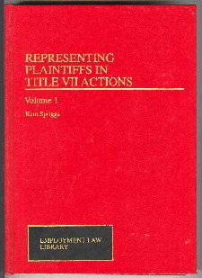 Hardcover Representing Plaintiffs in Title VII Actions (Employment Law Library) Book