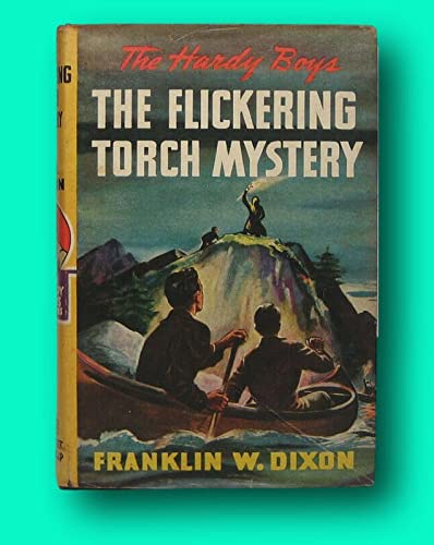 Franklin W DIXON / The Flickering Torch Mystery... B09MM1ZCDR Book Cover