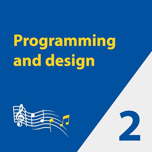 Episode 2: Programming and design