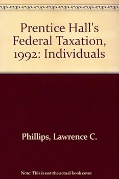 Hardcover Prentice Hall's Federal Taxation, 1992: Individuals Book