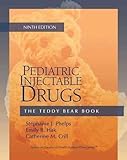 Pediatric Injectable Drugs (The Teddy Bear Book)