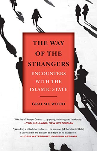  The Way of the Strangers: Encounters With the Islamic State Livre eBook France