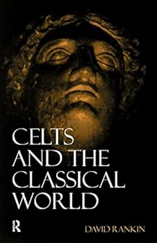 Paperback Celts and the Classical World Book