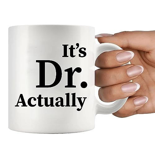 Panvola It's Dr Actually Doctor Gifts Graduation Phd Student Doctorate Degree Physician New Doctor Ceramic Coffee Mug (White, 11 Ounces)