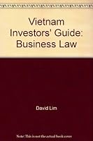 Vietnam Investors' Guide: Business Law 9814228494 Book Cover