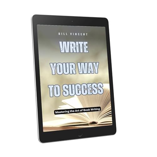 Page de couverture de Write Your Way to Success: Mastering the Art of Book Writing - Overview