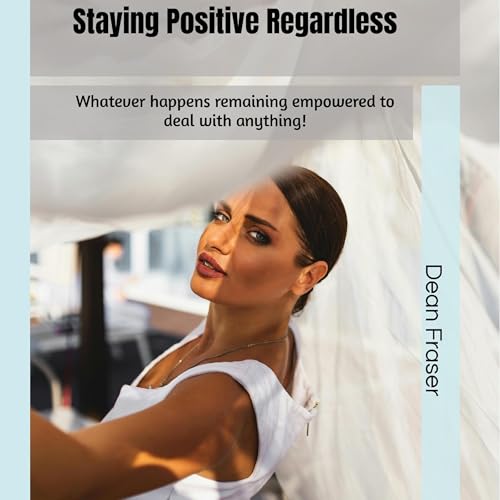 Page de couverture de Staying Positive Regardless