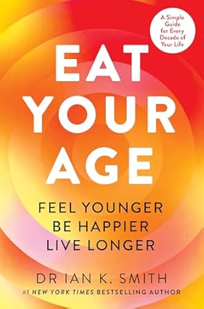 Eat Your Age Achieve Your 2025 New Year Resolutions And Fight The 41TA AF8wJL. SY445 SX342