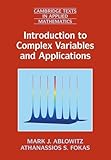 Introduction to Complex Variables and Applications (Cambridge Texts in Applied Mathematics, Series Number 63)