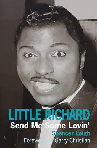 Little Richard Send Me Some Lovin' English Edition livre biographie rock 'n' roll