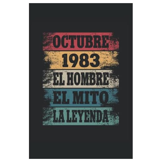 Octubre 1983 - El Hombre - El Mito - La Leyenda: Regalos Originales para Hombre Papá Abuelo Hermano - Diario, Cuaderno De Notas, Apuntes O Agenda