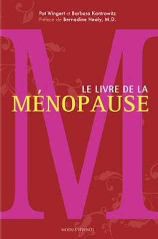 Télécharger Le livre de la ménopause Francais PDF