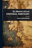  El Nuevo Atlas Universal Abreviado