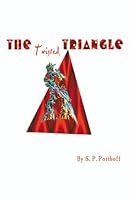 The Twisted Triangle 0595091865 Book Cover