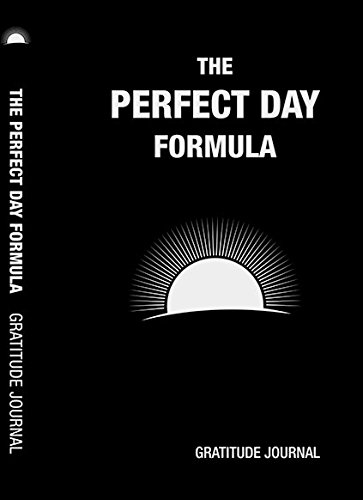 Gratitude Journal The Perfect Day Formula : carnet de développement personnel guidé