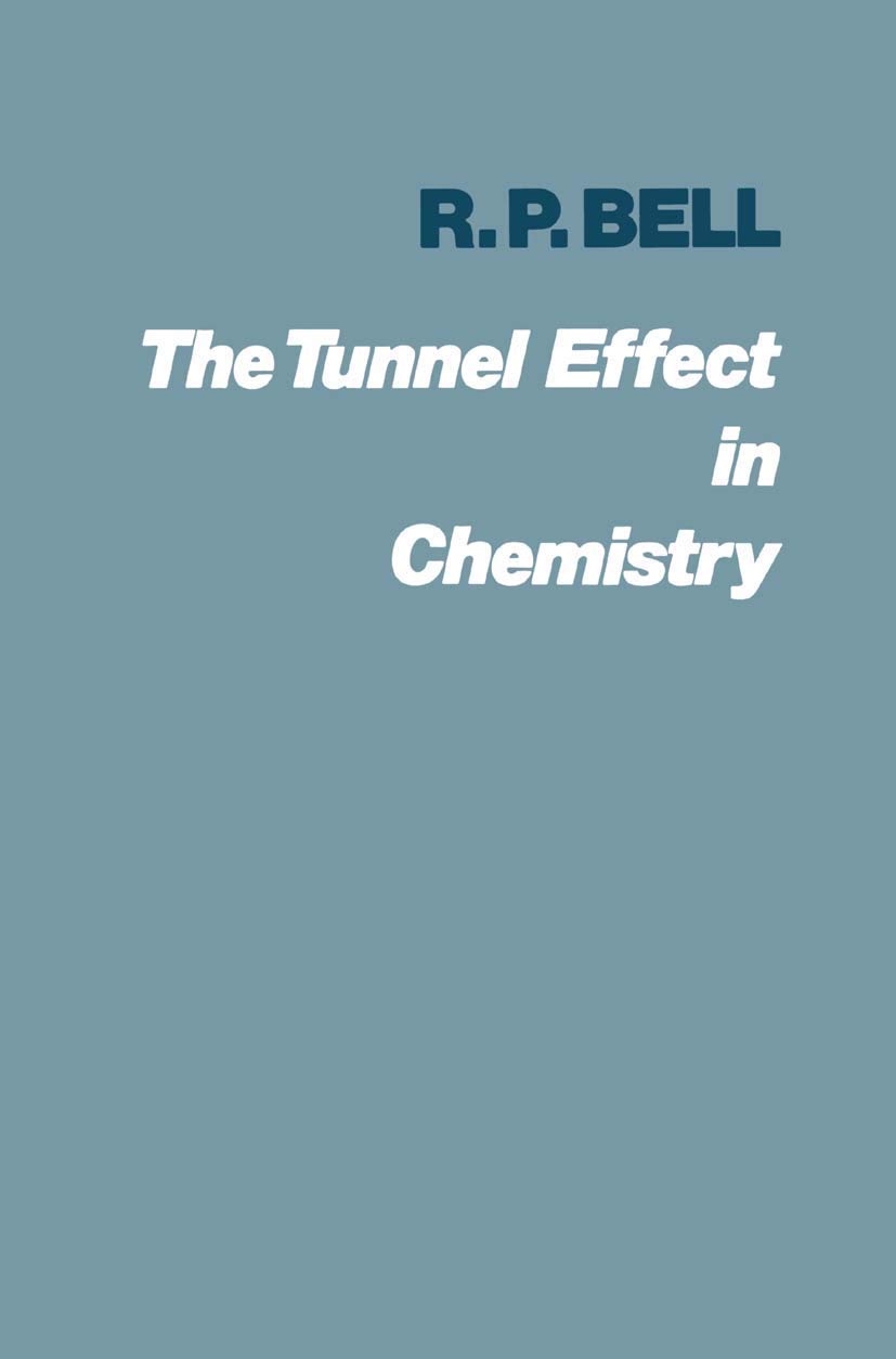 Tunnel Effect in Chemistry by Bell  New 9780412213403 Fast Free Shipping*.