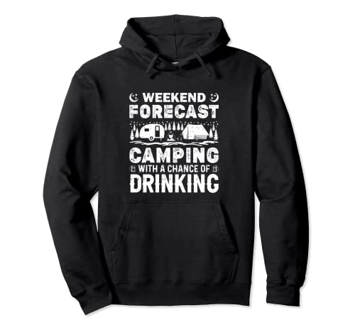 Camping divertido con una oportunidad para beber Sudadera con Capucha
