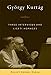 Produktbild Varga, B: György Kurtág - Three Interviews and Ligeti Homage: Three Interviews and Ligeti Homages (Eastman Studies in Music, 67, Band 67)