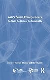 Asia's Social Entrepreneurs