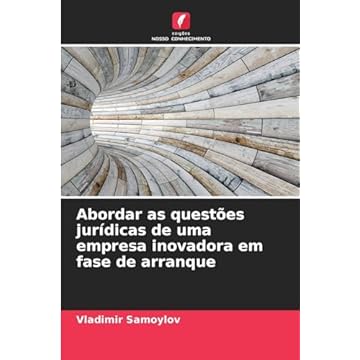 Capa do livro Abordar as questões jurídicas de uma empresa inovadora em fase de arranque