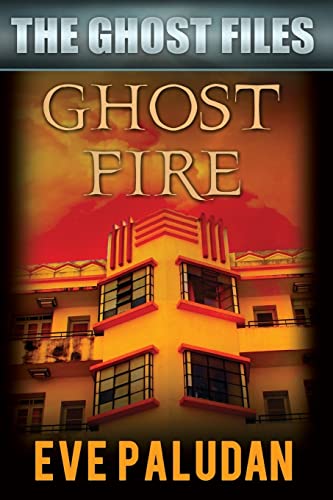 Ghost Fire (The Ghost Files)