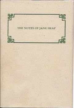 Hardcover The Notes of Jane Heap [Unknown] Book