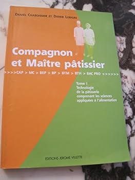 Paperback Compagnon et Maitre patissier : Tome 1 Book