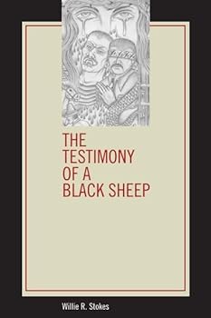 Paperback The Testimony of a Black Sheep Book