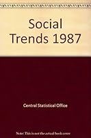 Social Trends, 1987 0116202440 Book Cover