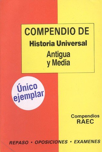 Compendio de historia universal Antigua y media