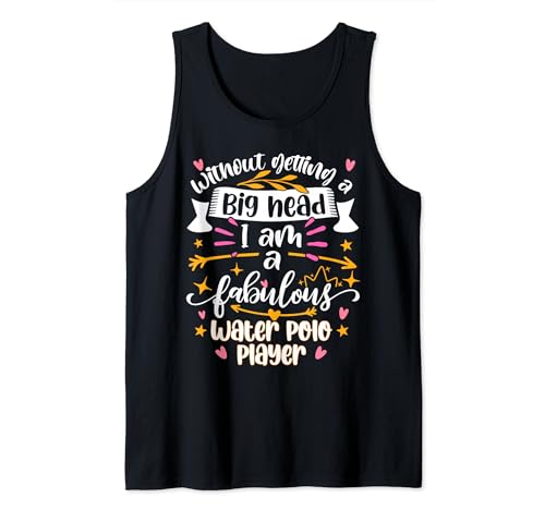 Fabulous Water Polo Player Funny Girls Women Tank Top