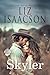 Skyler's Wanna-Be Wife: Christmas Brides for Billionaire Brothers (Seven Sons Ranch in Three Rivers Romance Book 6)