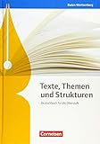  Texte, Themen und Strukturen - Deutschbuch für die Oberstufe - Baden-Württemberg - Neuer Bildungsplan: Schülerbuch