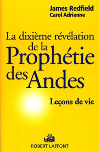 L'Essentiel De La Prophetie Des Andes