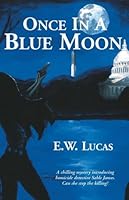Once In A Blue Moon 0977854302 Book Cover