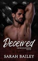 Deceived: A Dark Reverse Harem Romance (The Devil's Syndicate) 1913217116 Book Cover