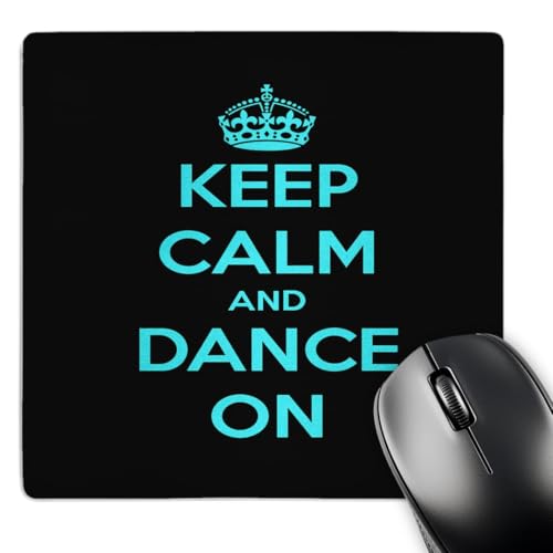3dRose LLC 8 x 8 x 0.25 Inches Mouse Pad, Keep Calm and Dance On, Black and Turquoise (mp_163926_1)
