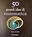 50 Grandi Idee. Matematica - 3