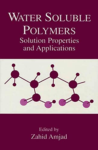 Water-Soluble Polymers: Solution Properties and Applications