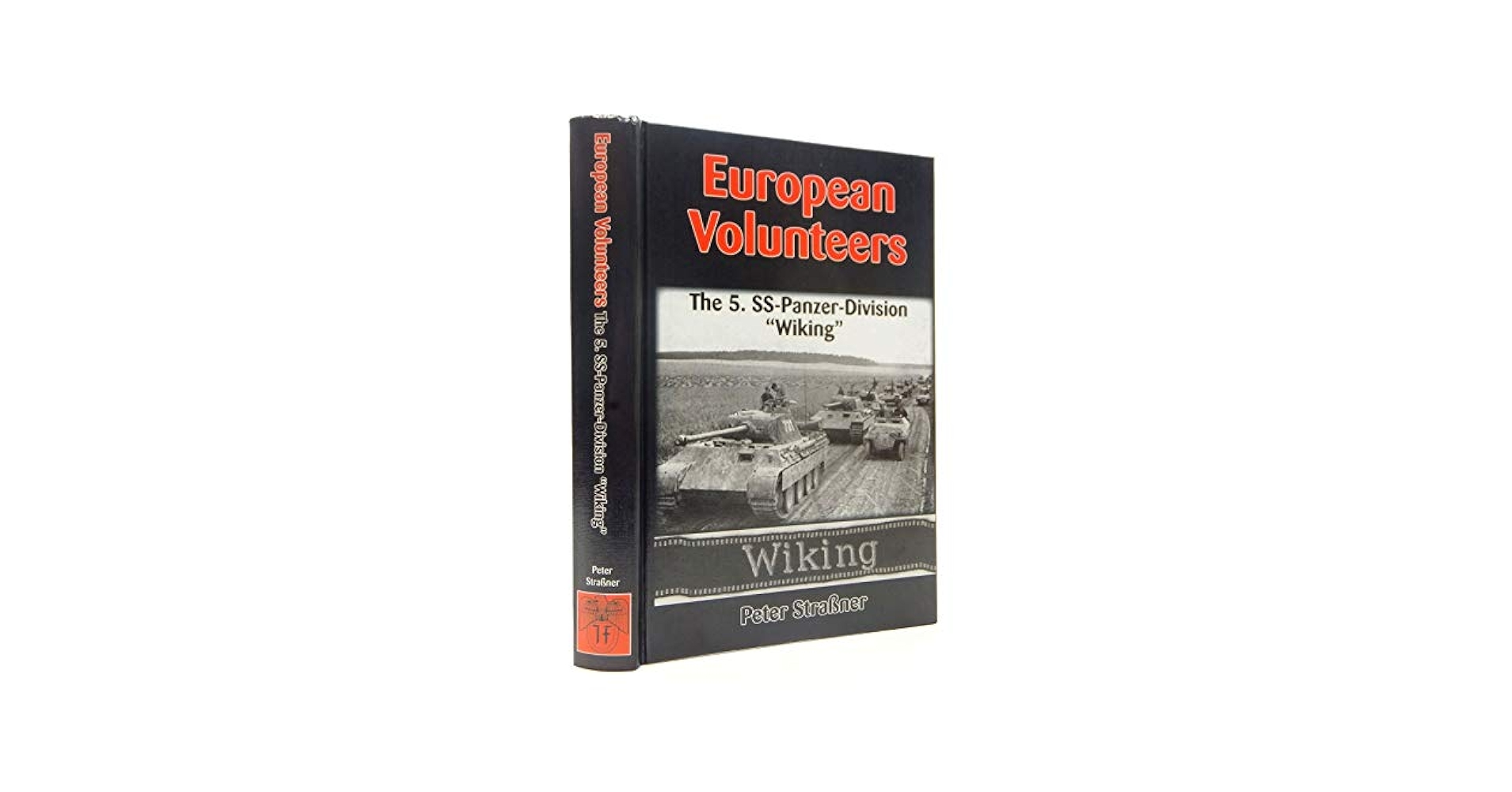 European Volunteers, The 5. SS-Panzer-Division Wiking: Peter