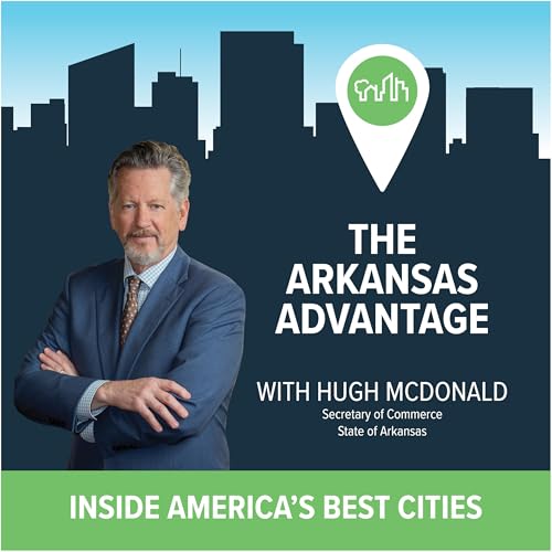 The Arkansas Advantage Podcast Por  arte de portada